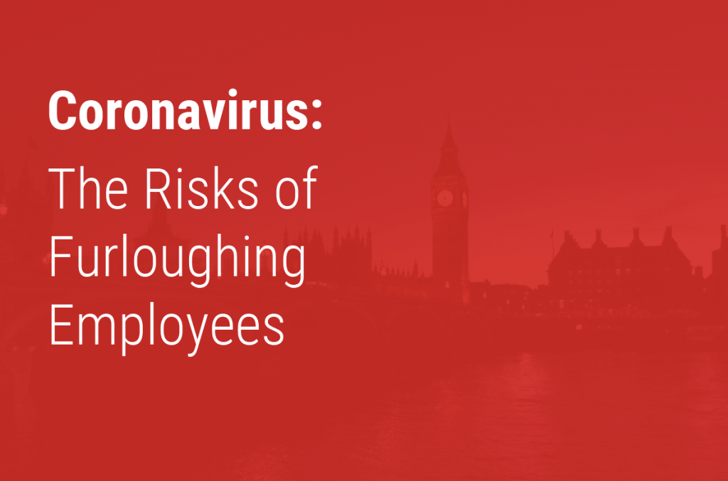 The Risks of Furloughing Employees